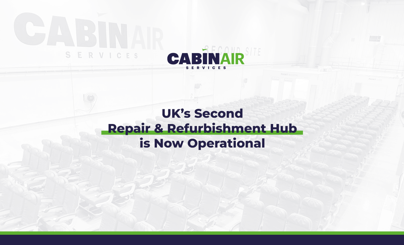 Cabinair Services Expands with a Second Repair & Refurbishment Hub ...